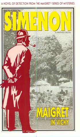 Maigret in Vichy / Maigret Takes the Waters book cover
