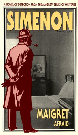 Maigret Afraid / Maigret Is Afraid book cover