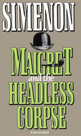 Maigret and the Headless Corpse book cover