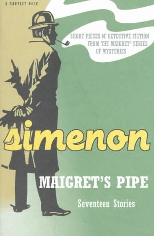 Maigret's Pipe: Seventeen Stories book cover