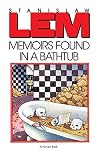 Memoirs Found in a Bathtub