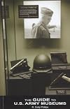 The Guide to U.S. Army Museums