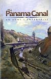 The Panama Canal: An Army's Enterprise