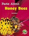 Facts About Honey Bees (Rigby Flying Colours)