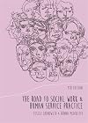 The Road to Social Work and Human Service Practice: An Introductory Text