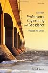 Canadian Professional Engineering Practice and Ethics