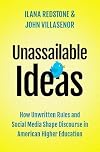 Unassailable Ideas: How Unwritten Rules and Social Media Shape Discourse in American Higher Education