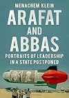 Arafat and Abbas: Portraits of Leadership in a State Postponed