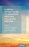 Clinical Pocket Guide to Advanced Practice Palliative Nursing