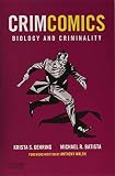 Crimcomics Issue 2 Biology And Criminality
