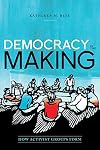 Democracy in the Making: How Activist Groups Form