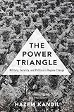 The Power Triangle Military Security And Politics In Regime Change