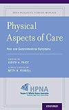 Physical Aspects of Care: Pain and Gastrointestinal Symptoms