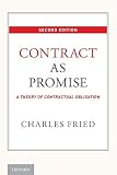 Contract As Promise A Theory Of Contractual Obligation