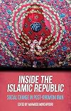 Inside the Islamic Republic: Social Change in Post-Khomeini Iran