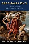 Abraham's Dice: Chance and Providence in the Monotheistic Traditions