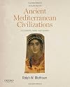 Sources in Ancient Mediterranean Civilizations: Documents, Maps, and Images
