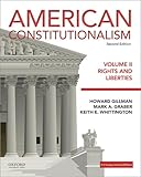 American Constitutionalism Volume Ii Rights And Liberties