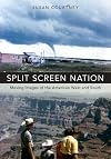 Split Screen Nation: Moving Images of the American West and South