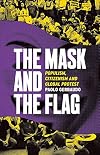 The Mask and the Flag: Populism, Citizenism, and Global Protest