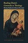 Reading Dante's Commedia as Theology: Divinity Realized in Human Encounter