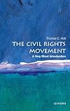 The Civil Rights Movement: A Very Short Introduction