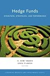Hedge funds : structure, strategies, and performance
