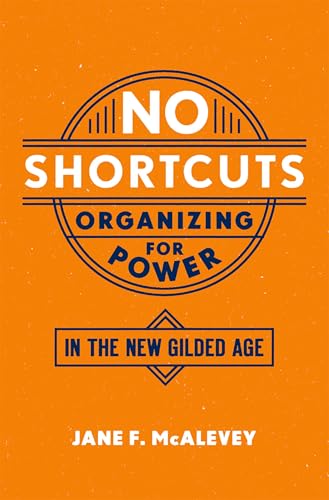 No Shortcuts by Jane F. McAlevey — book cover