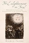 The Enlightenment on Trial: Ordinary Litigants and Colonialism in the Spanish Empire