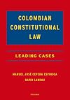 Colombian constitutional law : leading cases