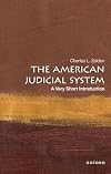 The American Judicial System: A Very Short Introduction