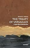 The Treaty Of Versailles A Very Short Introduction