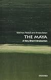 The Maya: A Very Short Introduction (Very Short Introductions)