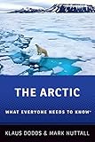 The Arctic What Everyone Needs To Know