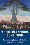 Where Metaphors Come From: Reconsidering Context in Metaphor