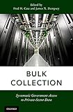 Bulk Collection Systematic Government Access To Privatesector Data