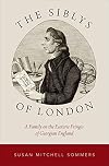 The Siblys of London: A Family on the Esoteric Fringes of Georgian England