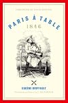 Paris à Table: 1846