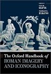 The Oxford Handbook of Roman Imagery and Iconography (Oxford Handbooks)