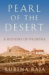 Pearl of the Desert: A History of Palmyra