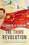The Third Revolution Xi Jingping And The New Chinese State
