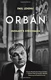 Orbn Hungarys Strongman