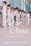 Ballet Class: An American History