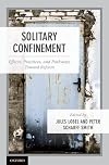 Solitary Confinement: Effects, Practices, and Pathways toward Reform