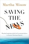 Saving the News: Why the Constitution Calls for Government Action to Preserve Freedom of Speech