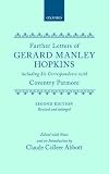 Further letters of Gerard Manley Hopkins: Including his correspondence with Coventry Patmore