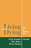 Living With Dying A Guide To Palliative Care