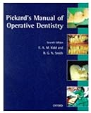 Pickards Manual Of Operative Dentistry