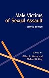 Male Victims of Sexual Assault (Oxford Medical Publications)