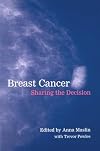Breast Cancer: Sharing the Decision (Oxford Medical Publications)